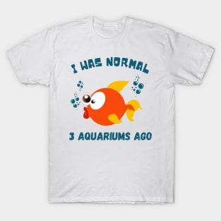 Fish Lovers Aquarium Humor Funny Fish T-Shirt